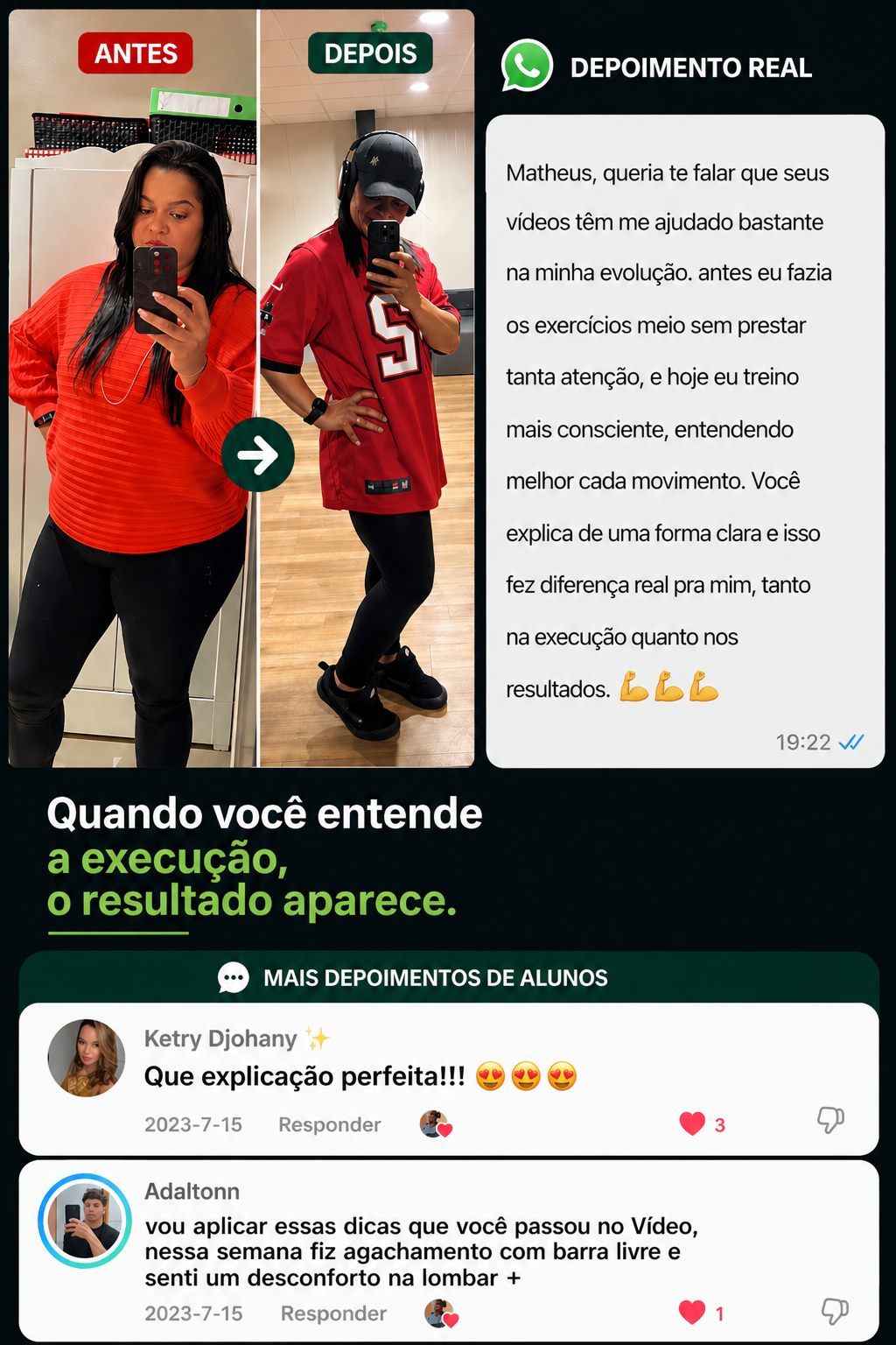 Resultado real — aluna 3 antes e depois